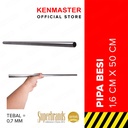 Pipa Besi Panjang 50cm Diameter 1,6 Cm Tebal 0.7 Mili
