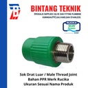 Sok Drat Luar (SDL) PPR Pipa 3/4" inch (25 mm) Rucika